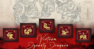 Vietnam Dynasty Dragons – Hành trình rồng Việt trên chất liệu Phủ vàng 24K